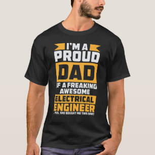 T-shirt I'm A Proud Papa of A Freaking Awesome Electrician