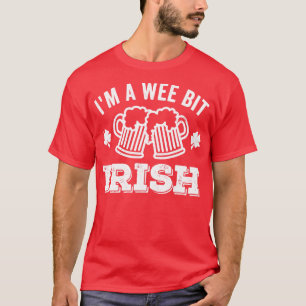 T-shirt Im A Weit Bière Irlandaise