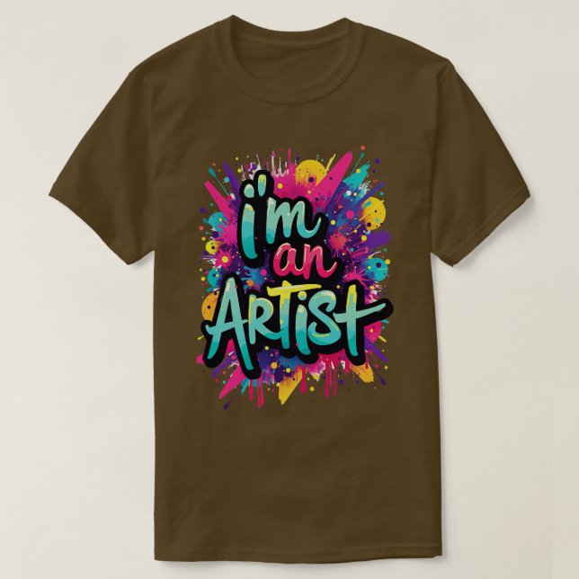 T-shirt im an artiste texte de graffitis mignon (Design devant)