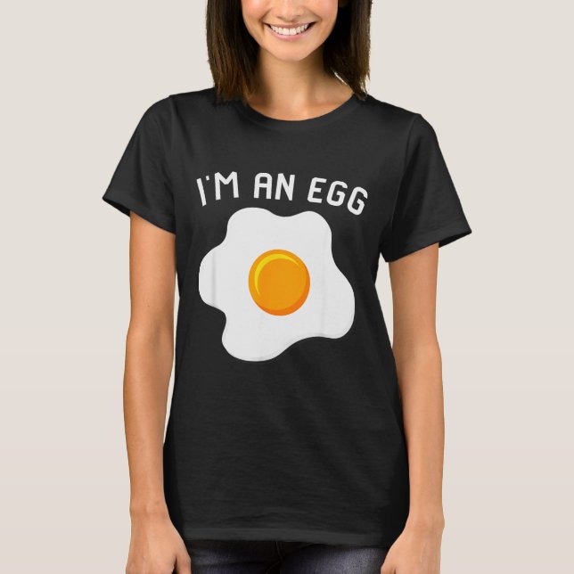 T-shirt I'm An Egg Costume Funny Halloween Present Fried E (Devant)