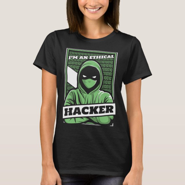 T-shirt I'm An Ethical Hacker White Hat Black Hat Hacker (Devant)
