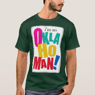 T-shirt Im an Oklahoman