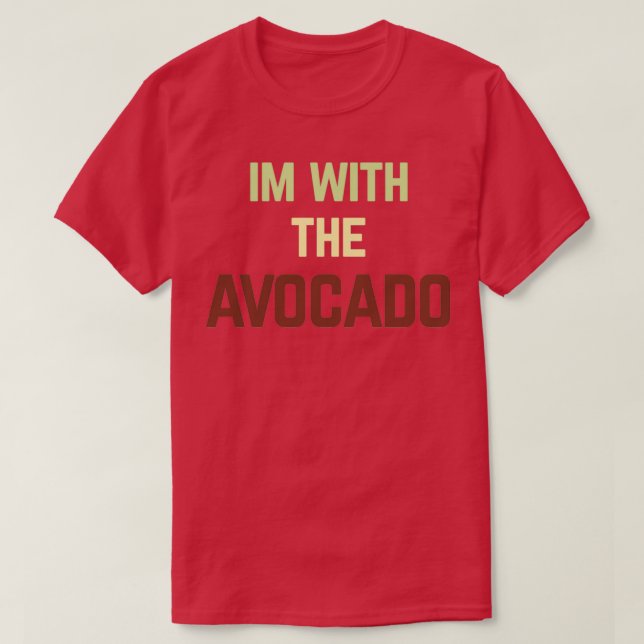 T-shirt Im Avec L'Avocado 46 (Design devant)