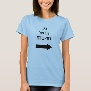 T-SHIRT IM AVEC STUPIDE (FEMMES)