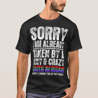 T-shirt Im désolé déjà pris par un sud-africain sexy