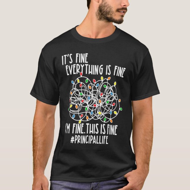 T-shirt I'm Fine Everything Is Fine Christmas Lights Princ (Devant)