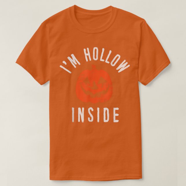 T-shirt I'm Hollow Inside Funny Jack o' Lantern Halloween  (Design devant)