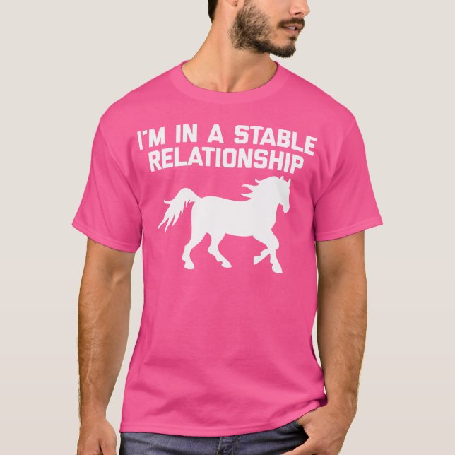 T-shirt I'M In A Stable Relationship Funny Horseback Ridin (Devant)