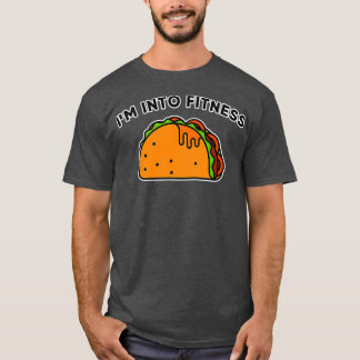 T-shirt Im Into Fitness Cool Tacos Nouveauté