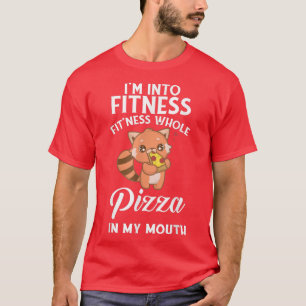 T-shirt Im Into Fitness Pizza Amateurs Kawaii Red Panda Pr