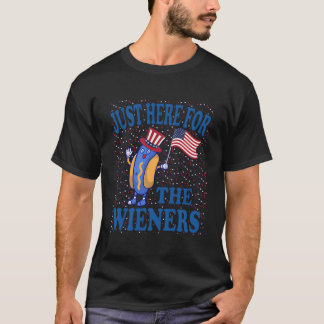 T-shirt I'M Just Here For The Wieners Fourth Of July