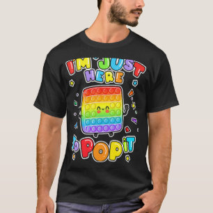 T-shirt I'm Just Here To Pop It Board Game Kids Fidget
