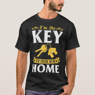 T-shirt Im La Clé De Votre Nouveau Home Realtor Real Estat