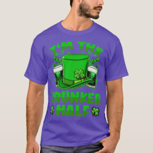 T-shirt Im La Moitié Bière Drunker Boire Jour de la Saint 