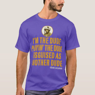 T-shirt Im Le Dude Tropic Thunder