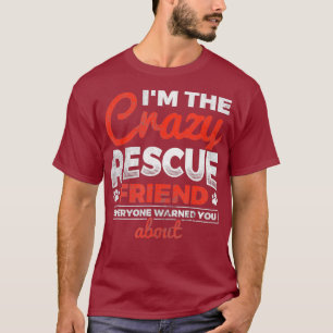 T-shirt Im Le Secouru fou ami Amoureux des chiens Secourt 