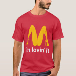 T-shirt Im lovin it funny sarcastic art