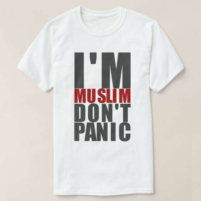 T-shirt I'm Muslim, Don't Panic (Design devant)