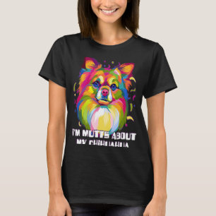 T-shirt Im Mutt À Propos De Mon Chihuahua Chiwawa Animal P