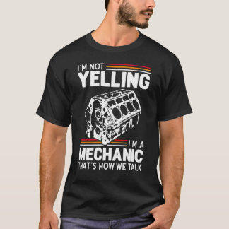 T-shirt I'm Not Yelling I'm A