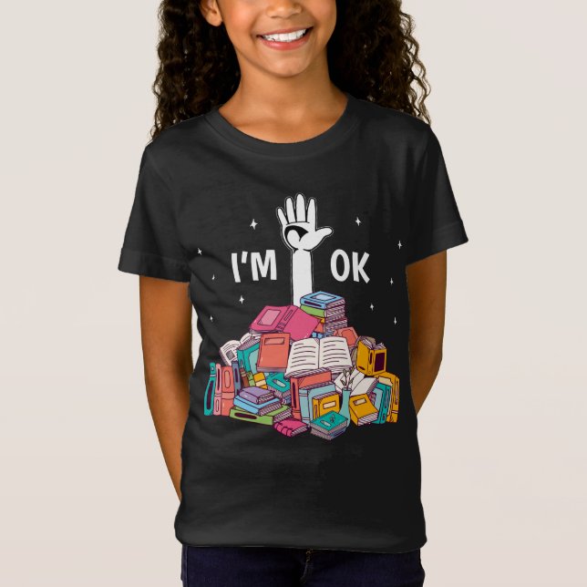 T-Shirt I'm Ok Funny Reading Book Lover Gift (Devant)