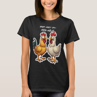 T-shirt Im-Peck-able chicks