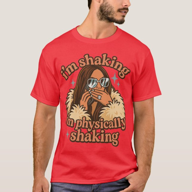 T-shirt Im Physically Shaking Lisa Barlow RHOSLC Meme Quot (Devant)