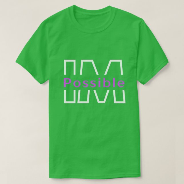 T-shirt Im Possible (Design devant)