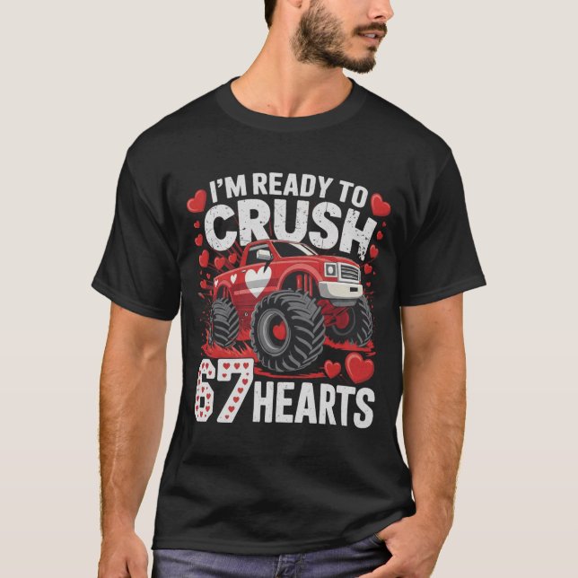 T-shirt I'm Ready to Crush 67 Hearts Boys Valentines Gift (Devant)