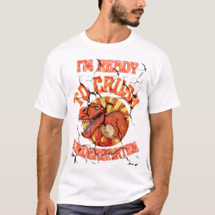 T-shirt I'm Ready To Crush Kindergarten