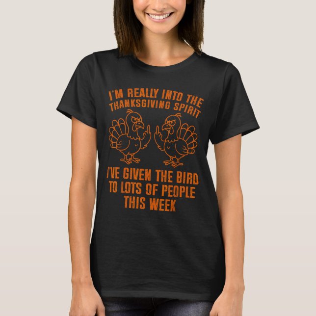 T-shirt I'm Really Into The Thanksgiving Srit I've Given T (Devant)