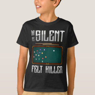 T-shirt Im Silent Senst Killer Snooker Pool Billard P