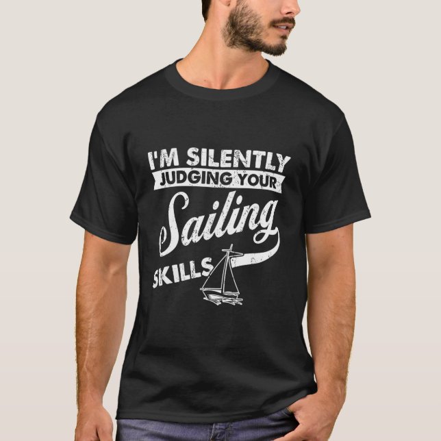 T-shirt I'M Silently Judging Your Ss Sailor Sailing (Devant)