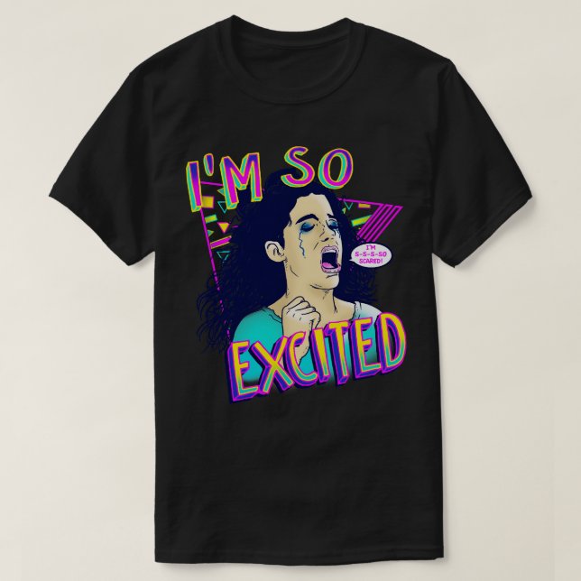 T-SHIRT IM TELLEMENT EXCITÉ (Design devant)