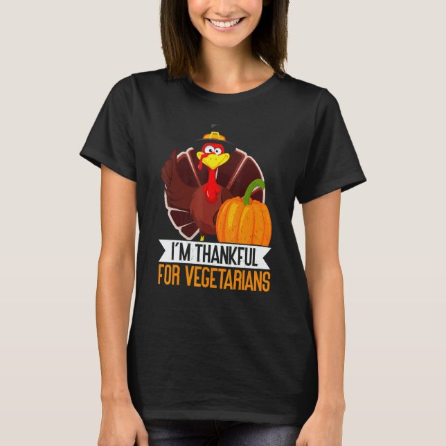 T-shirt I'm Thankful For Vegetarian Thanks Giving  Thanksg (Devant)