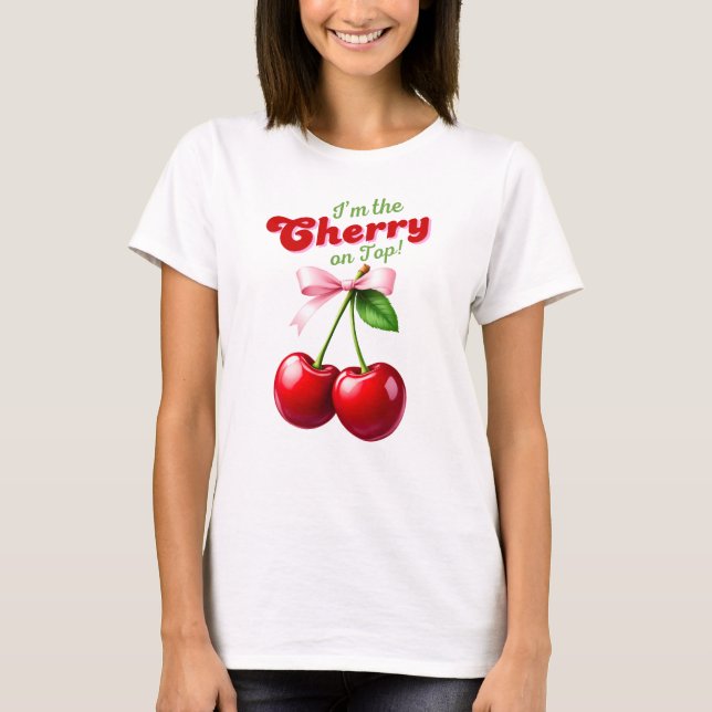 T-shirt I'm the Cherry on Top - Cerises à boucle rose (Devant)