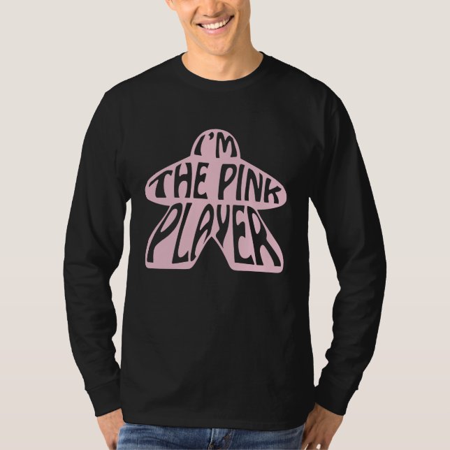 T-shirt I'm the Pink Player Meeple Board Gamer Tabletop (Devant)