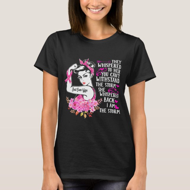 T-shirt I'm The Storm Strong Women Breast Cancer Warrior (Devant)