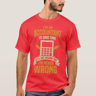 T-shirt Im Un Comptable Don CPA