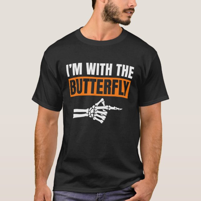 T-shirt I'm With Butterfly Halloween Costume Party Matchin (Devant)