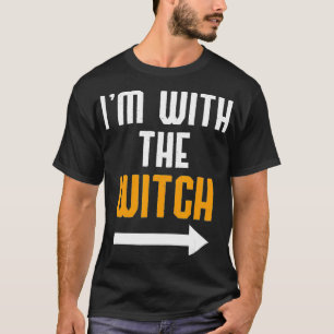 T-shirt Im With The Witch Funny Halloween Couple Costume