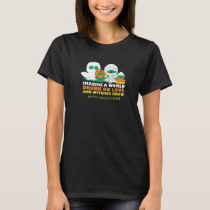 T-shirt Imaginez un monde bourré d'amour et de sorcières b