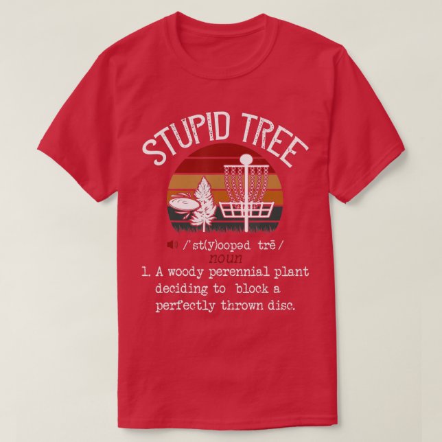T-shirt Imbécile Arbre Disque Golf Drôle Cadeau Frisbee Vi (Design devant)