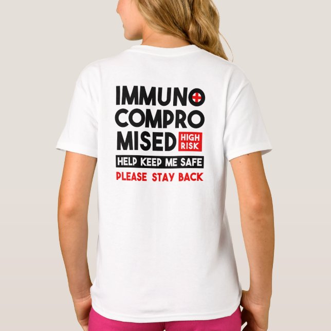 T-shirt Immunocompromis Risque élevé S'il vous plaît reste (Dos)