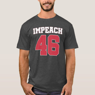 T-shirt Impeach 46 Anti Biden
