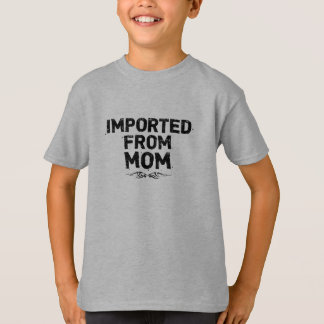 T-shirt Importé de la maman (conception noire) - la