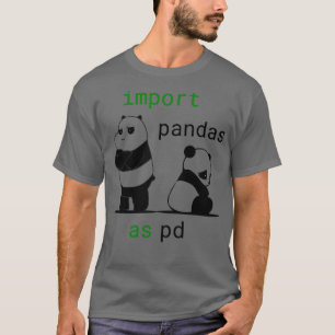 T-shirt Importer Pandas Sous Pd Funny Python Data Science