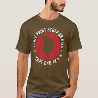 T-shirt Impression 3D amusante Imprimer uniquement des tru