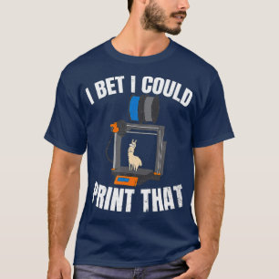 T-shirt Impression 3D Conception Je Parie Que Je Pourrais 
