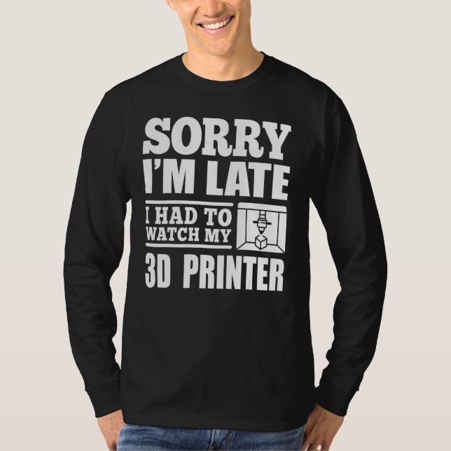 T-shirt Impression 3D Les Travailleurs D'Imprimantes 3D On (Devant)